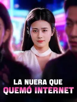 La Nuera que Quemó Internet