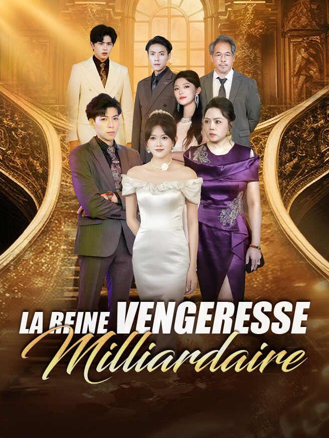 La Reine Vengeresse Milliardaire