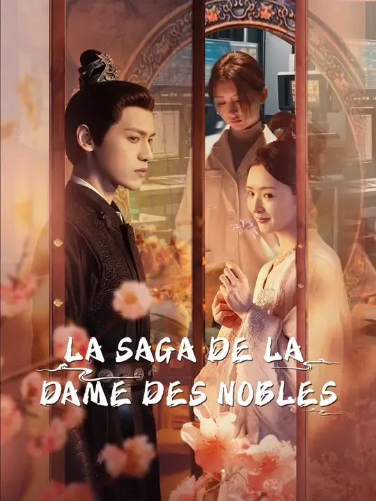 LA SAGA DE LA DAME DES NOBLES