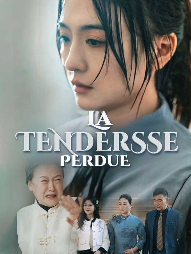 La Tendresse Perdue