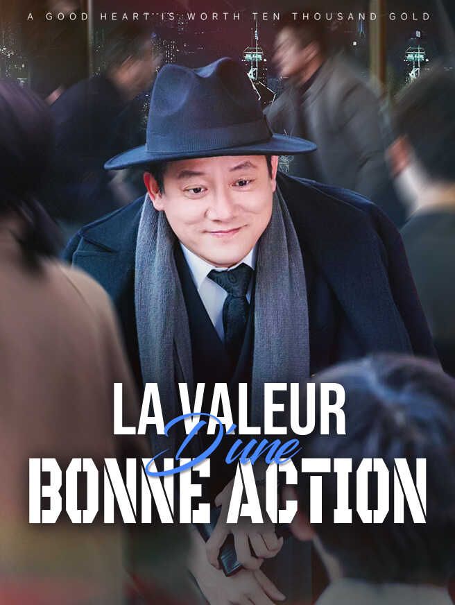 La Valeur d'une Bonne Action