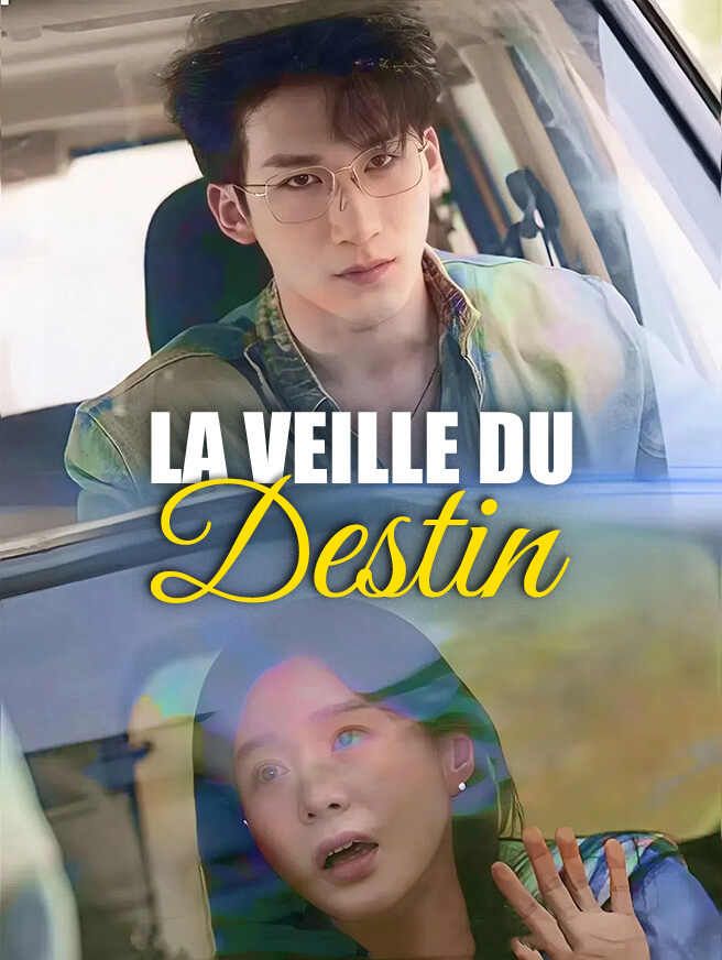 La Veille du Destin