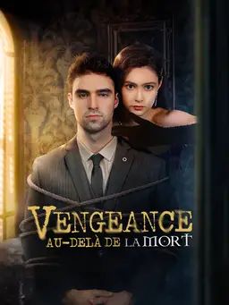 La Vengeance au-delà de la mort