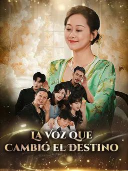 La Voz que Cambió el Destino