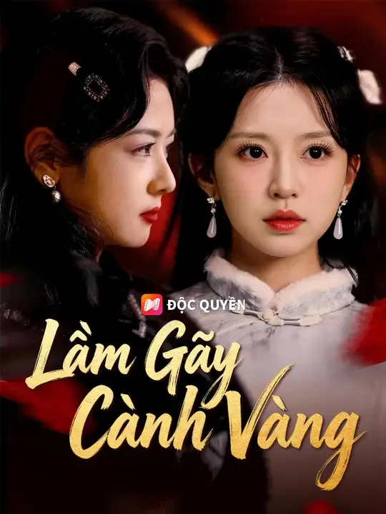 Lầm Gãy Cành Vàng