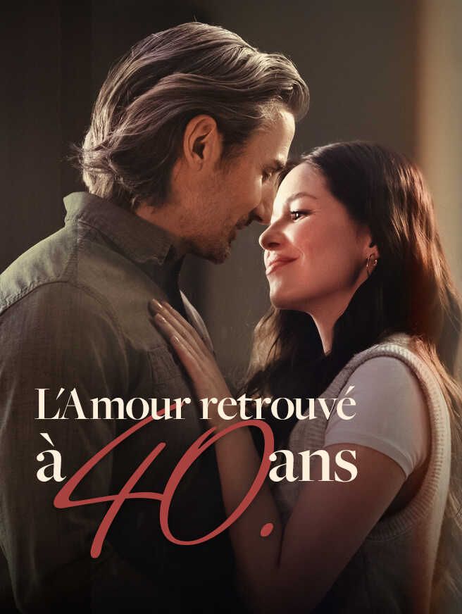 L'Amour retrouvé à 40 ans