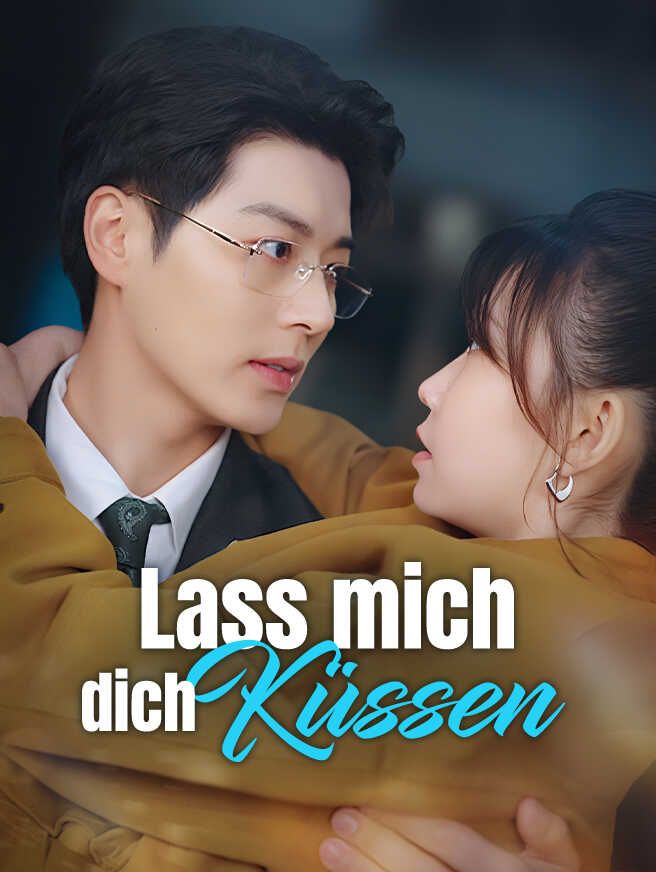 Lass mich dich küssen