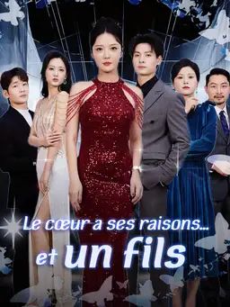 Le cœur a ses raisons… et un fils