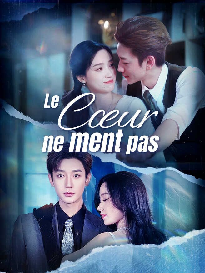 Le cœur ne ment pas