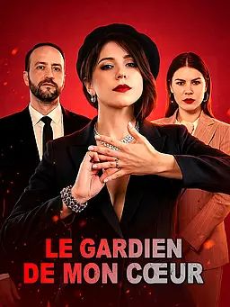 Le Gardien de mon cœur