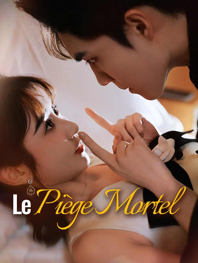 Le Piège Mortel