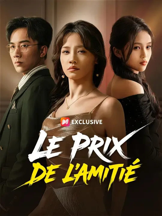 LE PRIX DE L'AMITIÉ