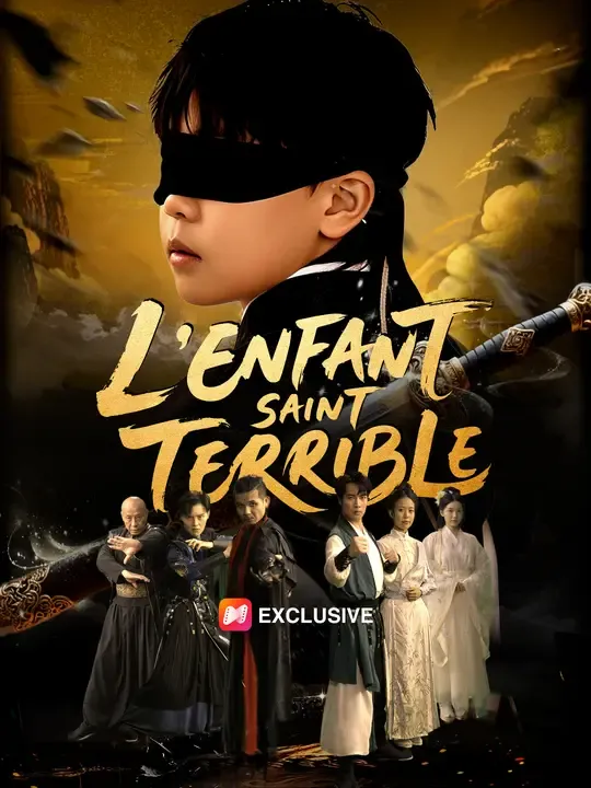 L'ENFANT SAINT TERRIBLE