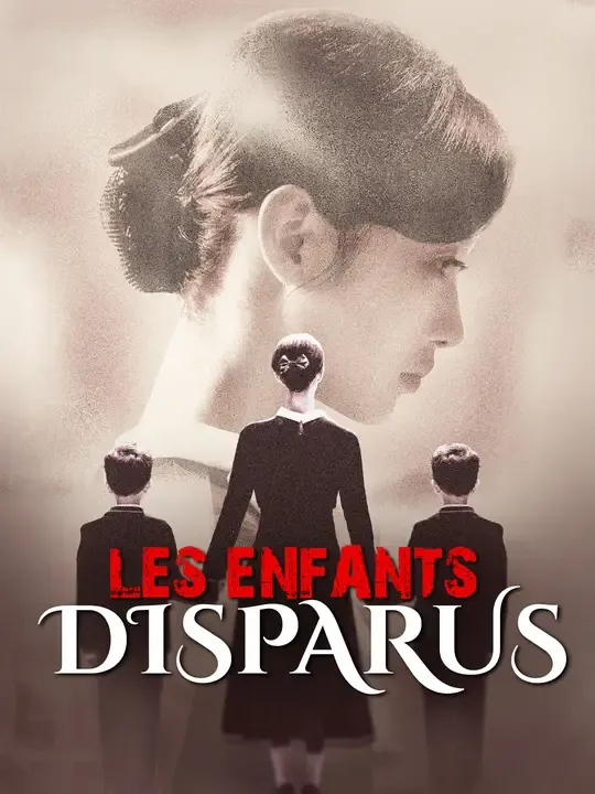 LES ENFANTS DISPARUS