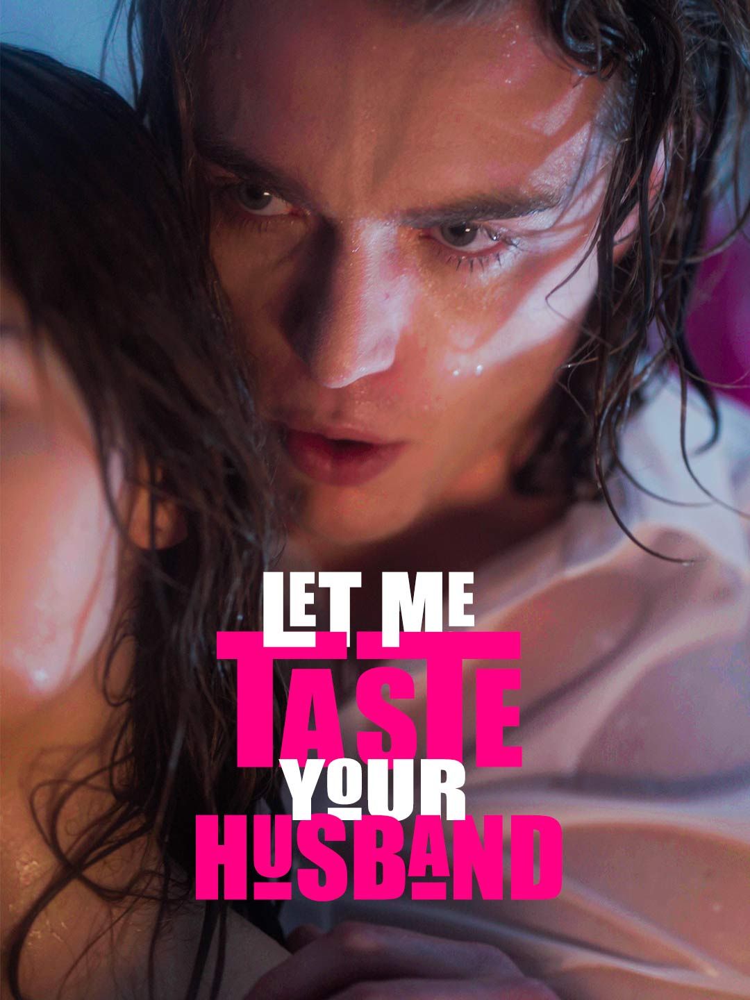 Let Me Taste Your Husband