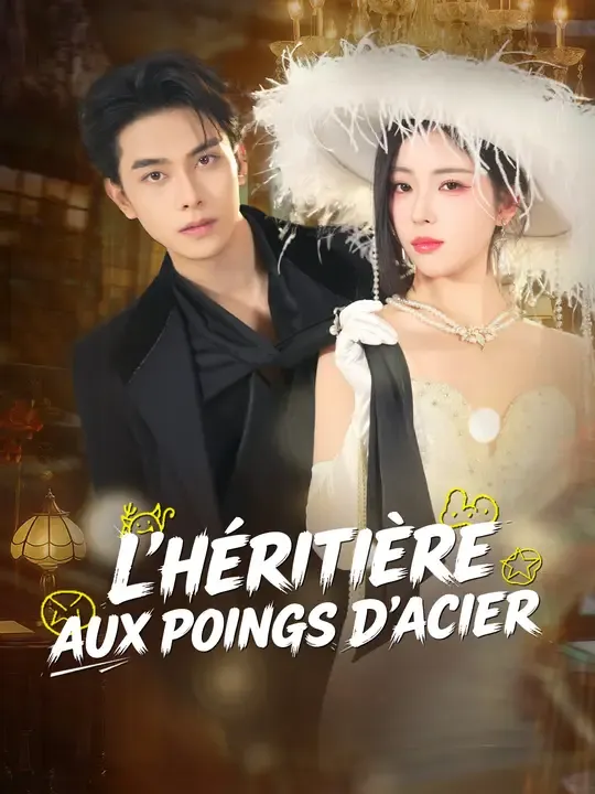 L'HÉRITIÈRE AUX POINGS D'ACIER