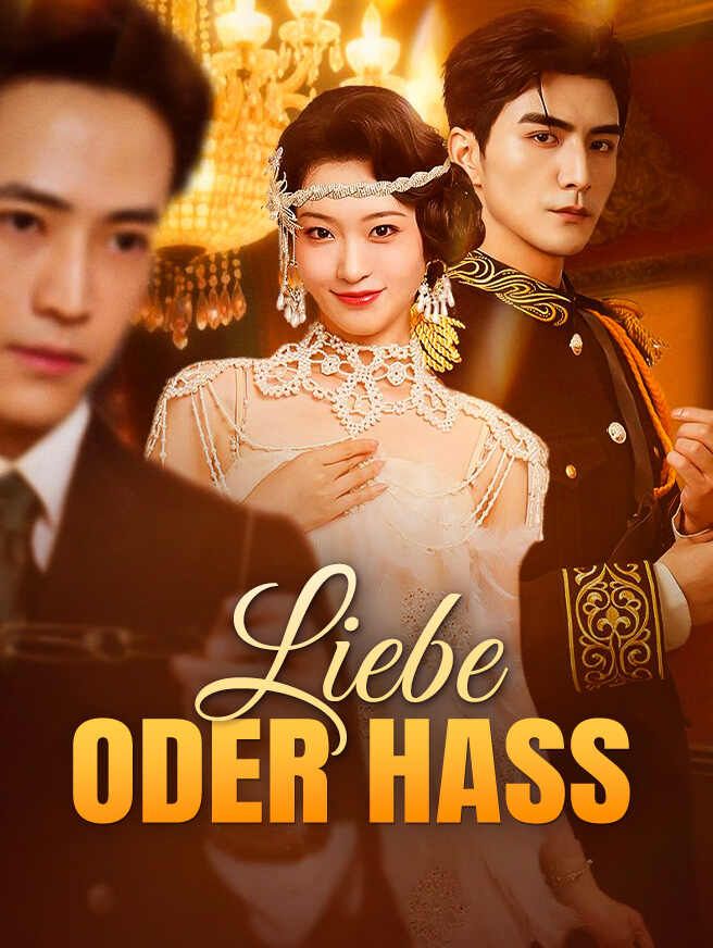 Liebe oder Hass