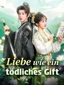 Liebe wie ein tödliches Gift