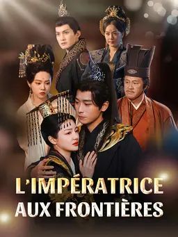 L’Impératrice aux frontières