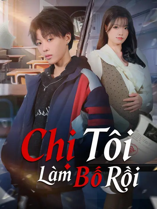 (Lồng tiếng) Chị Tôi Làm Bố Rồi