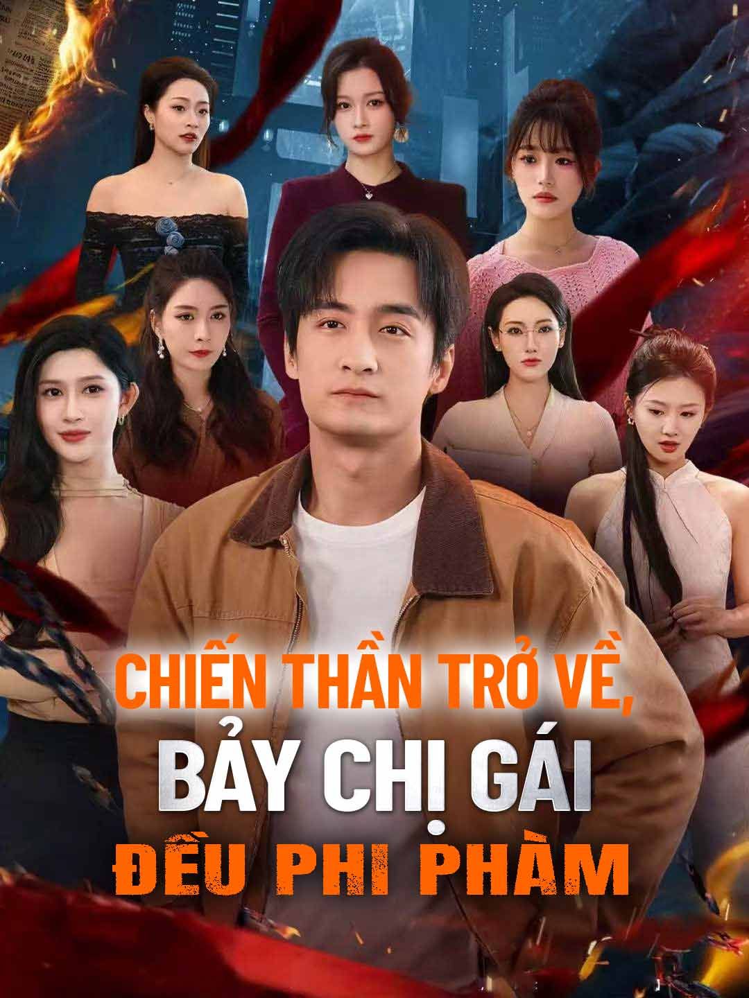(Dublaj) Chiến Thần Trở Về, Bảy Chị Gái Đều Phi Phàm