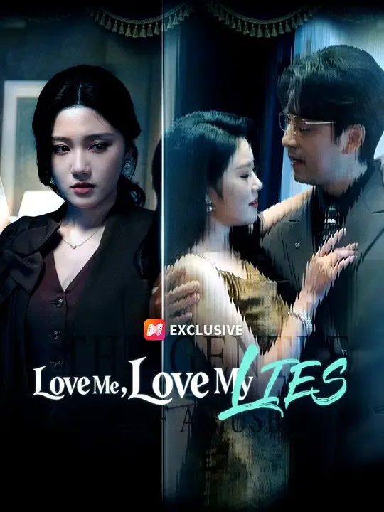Love Me, Love My Lies