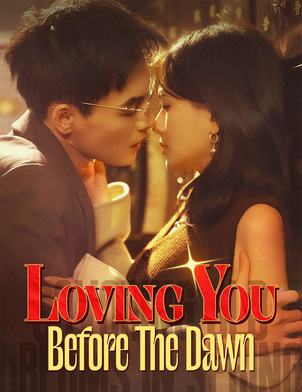 Loving You Before The Dawn