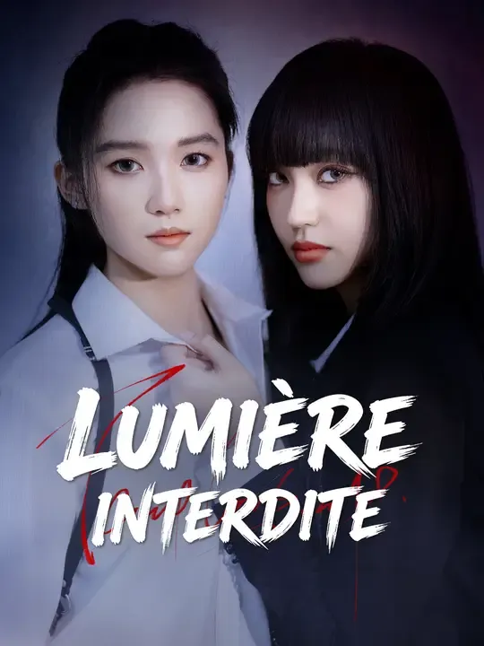 LUMIÈRE INTERDITE