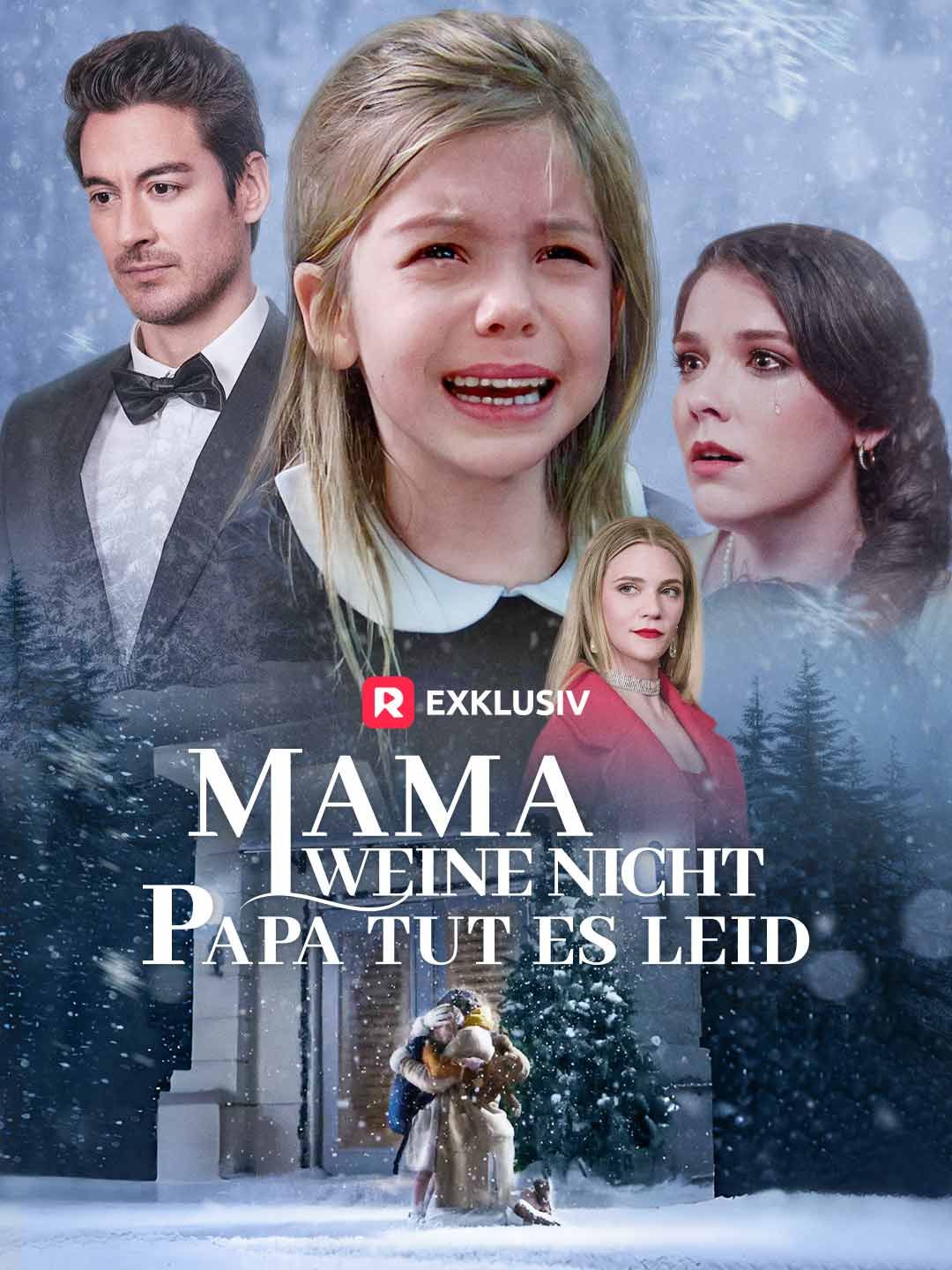 Mama weine nicht, Papa tut es leid