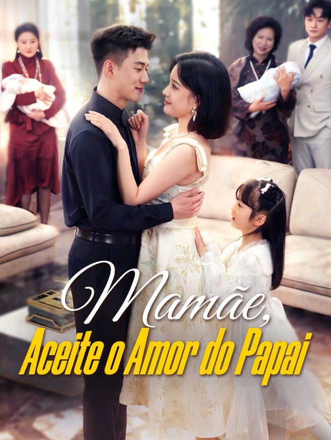 Mamãe, Aceite o Amor do Papai