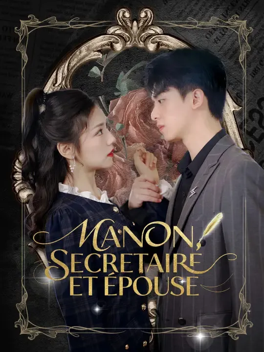 MANON, SECRETAIRE ET ÉPOUSE