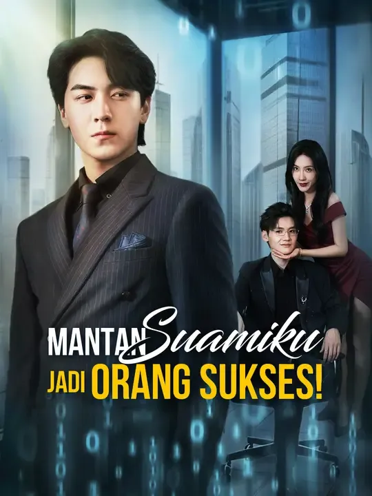 Mantan Suamiku Jadi Orang Sukses!