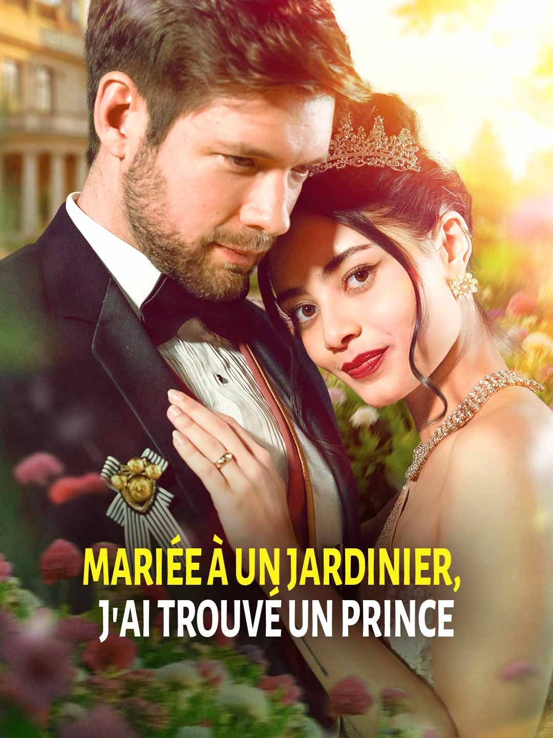 Mariée à un jardinier, j'ai eu un prince