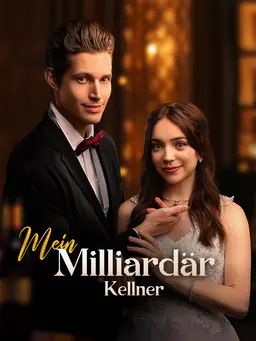 Mein Milliardär Kellner