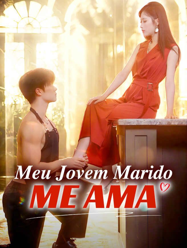 Meu Jovem Marido Me Ama