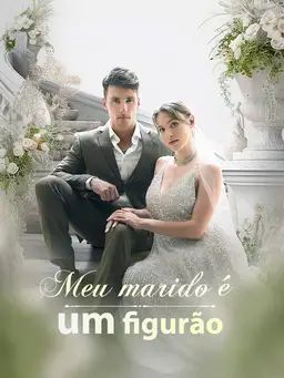 Meu marido é um figurão