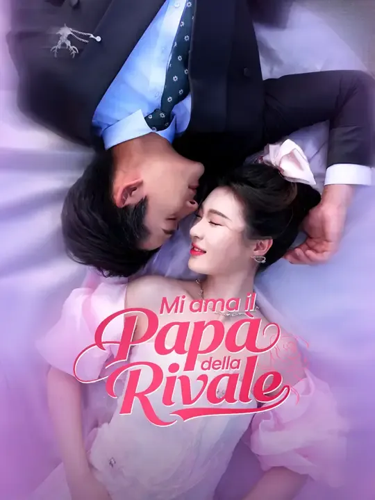 Mi ama il Papà della Mia Rivale
