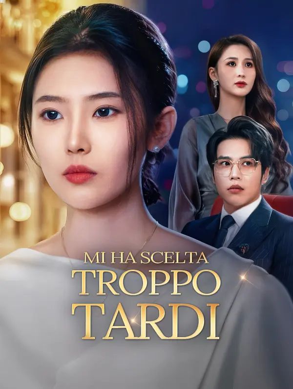 Mi Ha Scelta Troppo Tardi