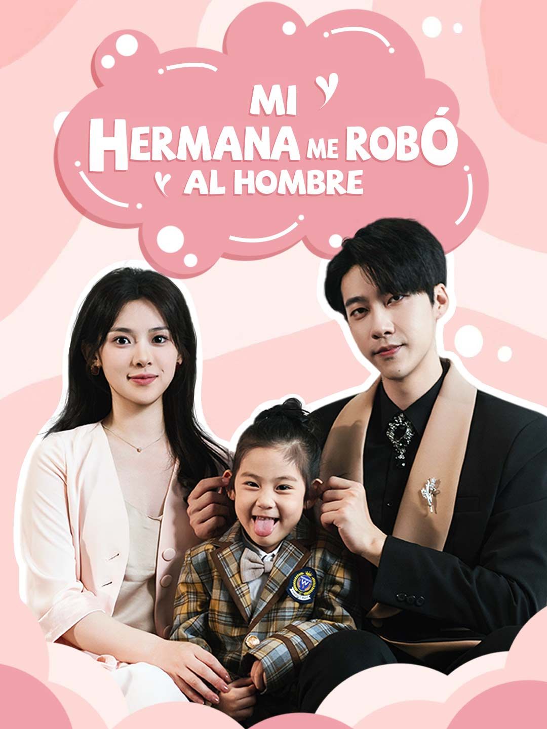 Mi Hermana Me Robó al Hombre