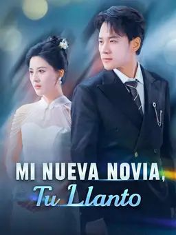 Mi Nueva Novia, Tu Llanto