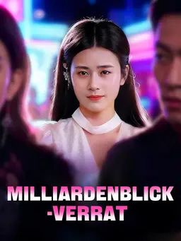 Milliardenblick-Verrat