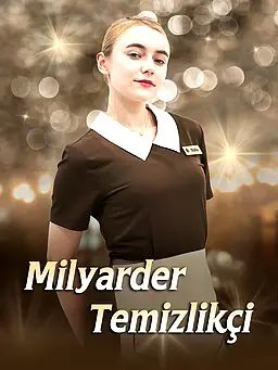 Milyarder Temizlikçi