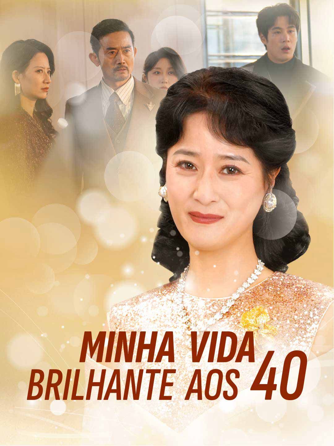Minha Vida Brilhante aos 40