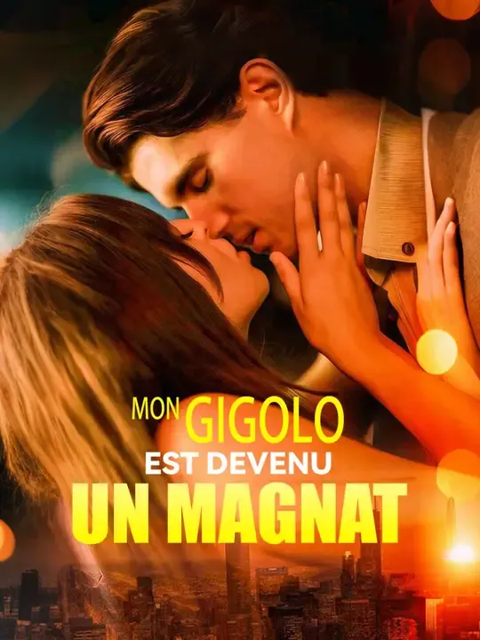 MON GIGOLO EST DEVENU UN MAGNAT