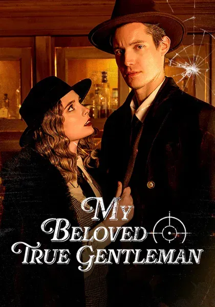 My Beloved True Gentleman