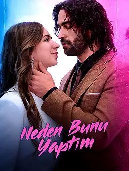 Neden Bunu Yaptım