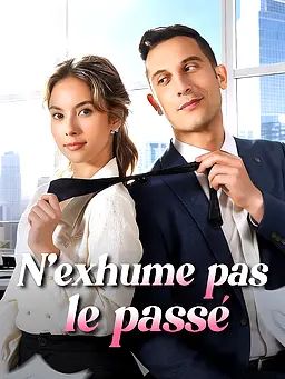 N'exhume pas le passé