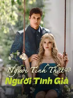 Người Tình Thật - Người Tình Giả