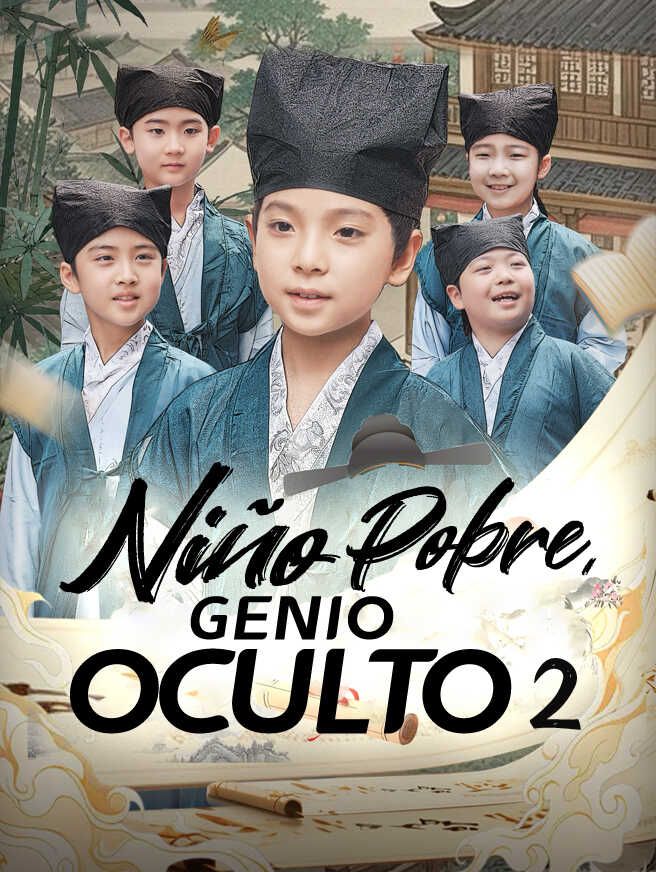 Niño Pobre, Genio Oculto 2