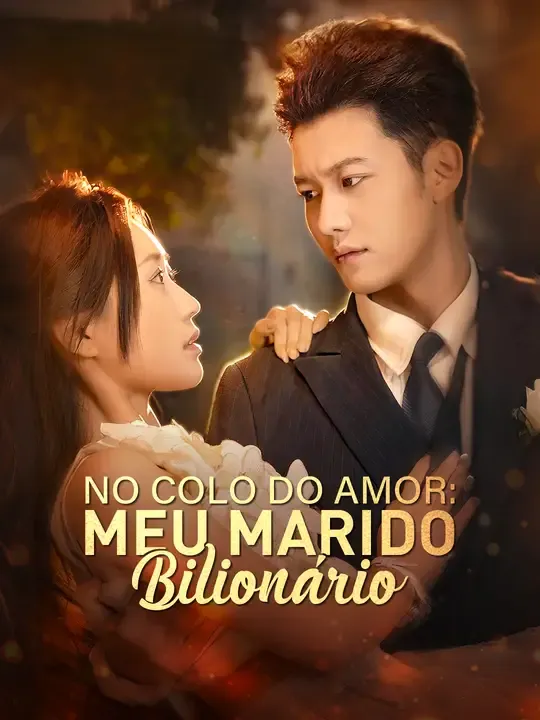 No Colo do Amor: Meu Marido Bilionário